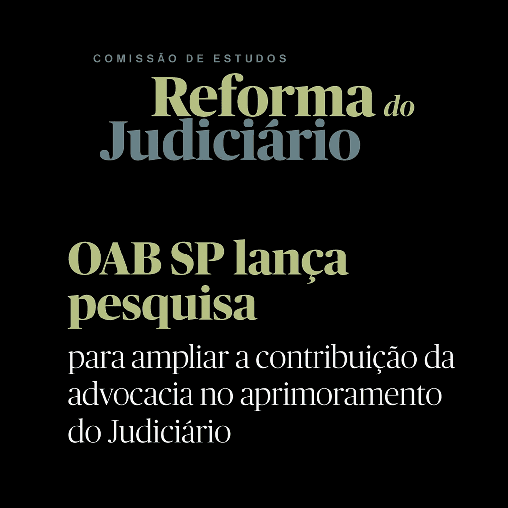 OABSP Pesquisa: Reforma do Judiciário