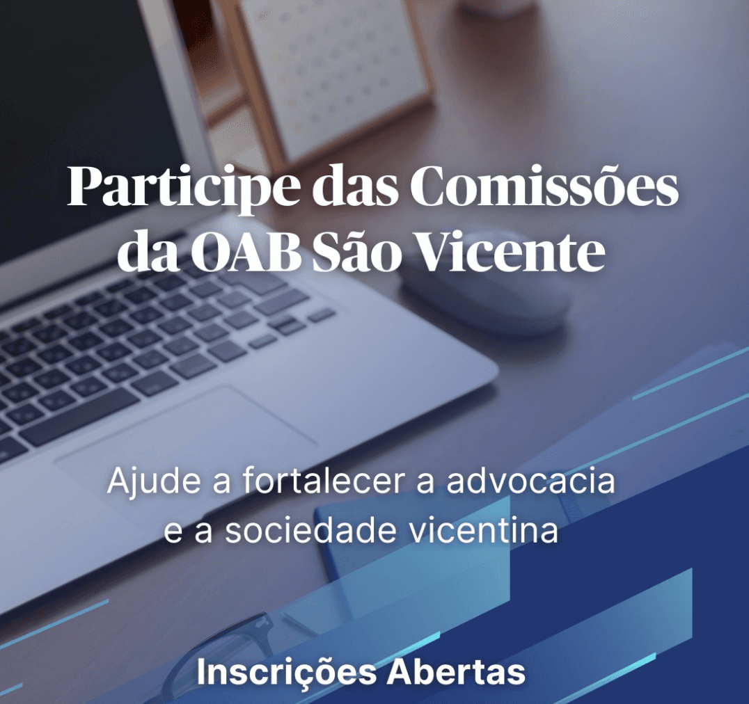 Quer fazer parte da OAB São Vicente?