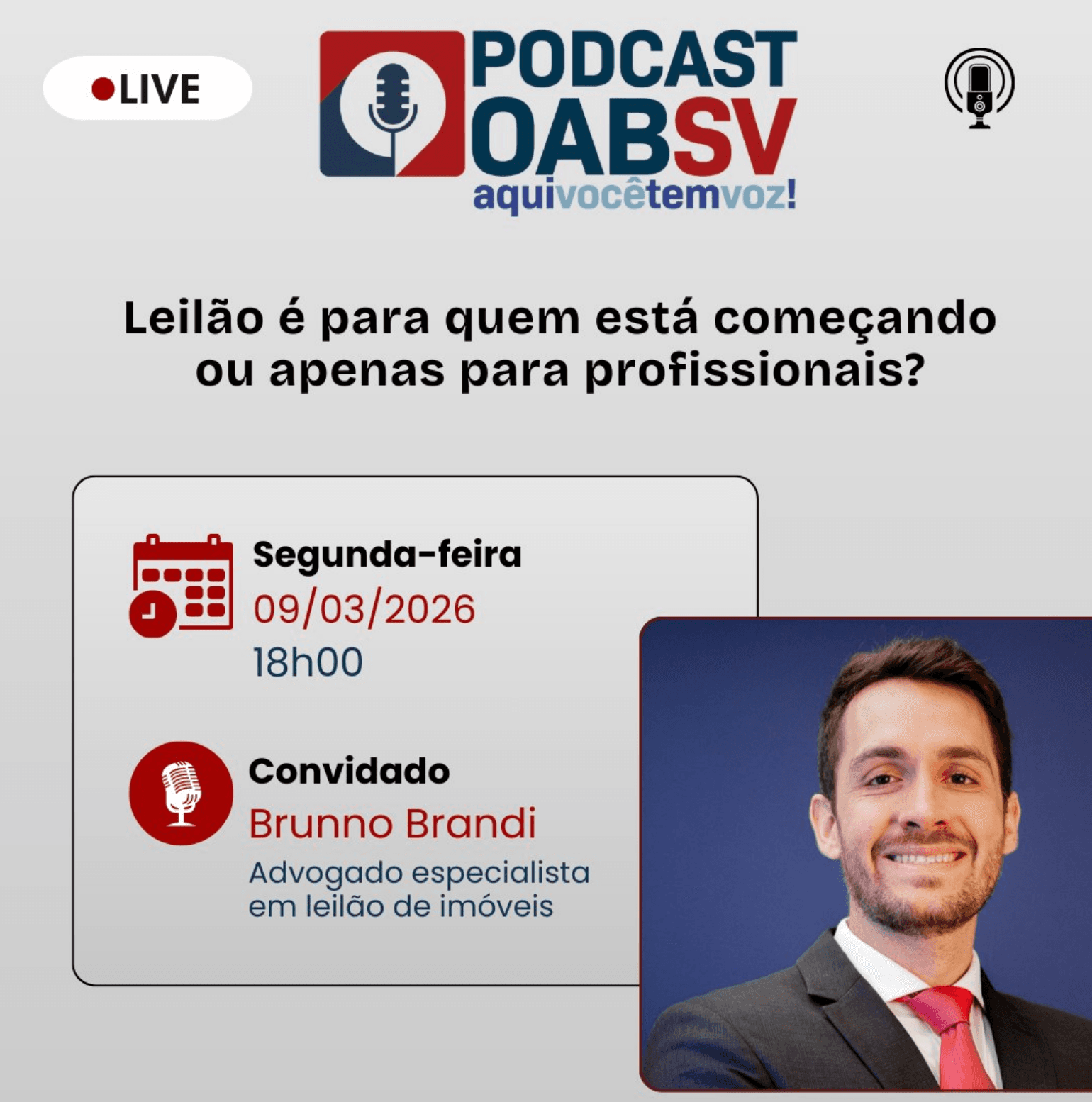🎙Podcast OABSV: Leilão é para quem está começando ou apenas para profissionais?