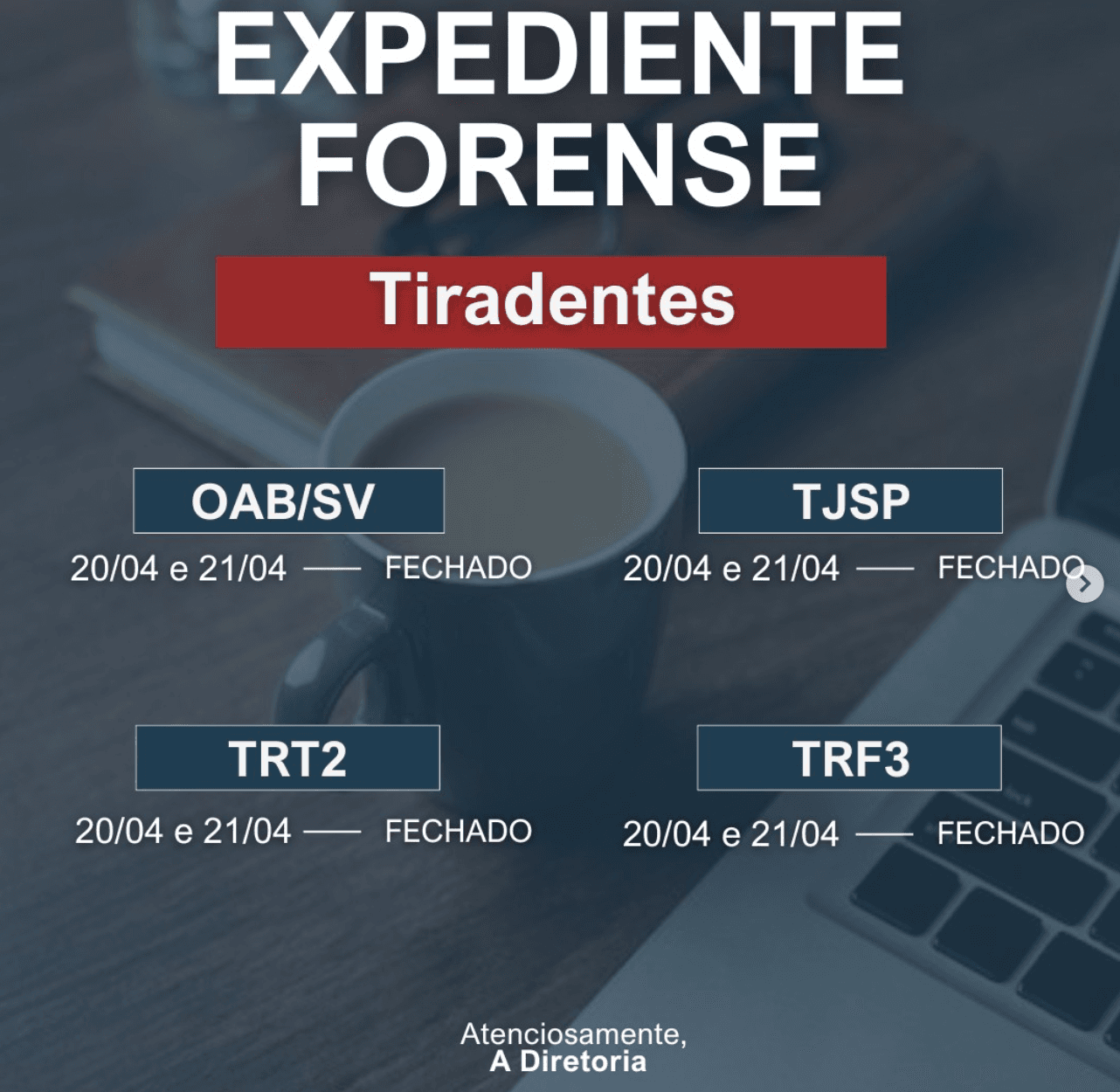 Expediente Forense: Feriado de Tiradentes