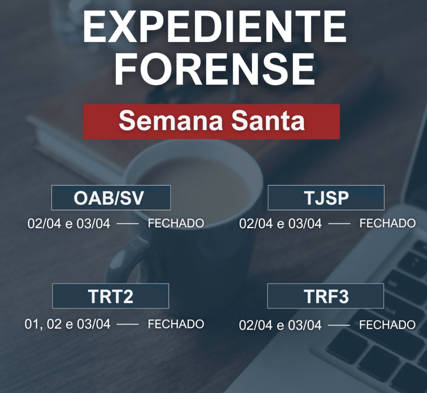 Comunicado: Expediente Feriado de Endoenças e Paixão de Cristo