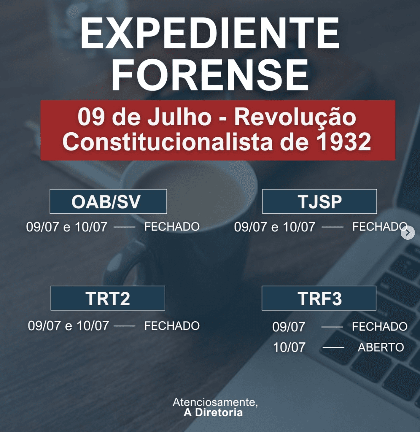 Comunicado: Feriado da Revolução Constitucionalista de 1932