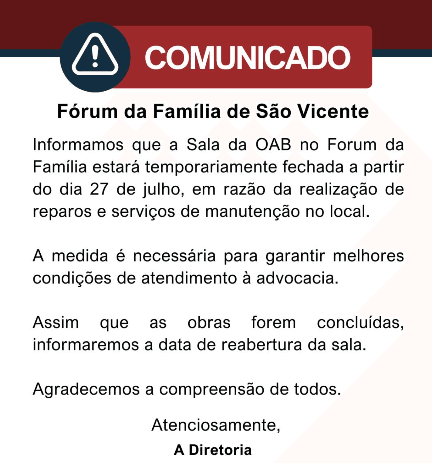 Comunicado: Sala da OAB no Fórum da Família estará temporariamente fechada a partir do dia 27 de julho